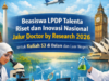 LPDP dan BRIN Luncurkan Beasiswa Doktor Riset, Sasar Penguatan Industri Strategis Nasional