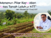 Menenun “Pilar Kepastian” di Atas Tanah Leluhur NTT